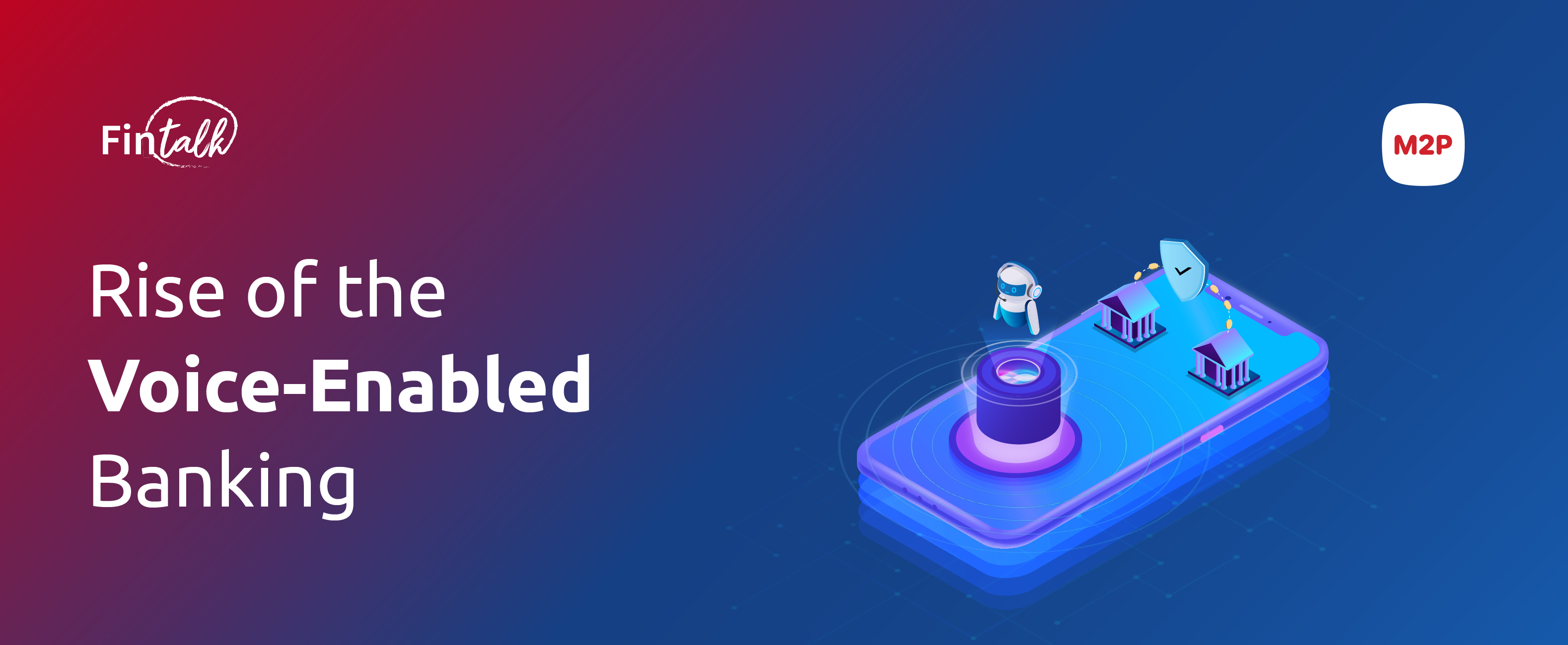 Rise of the Voice-Enabled Banking