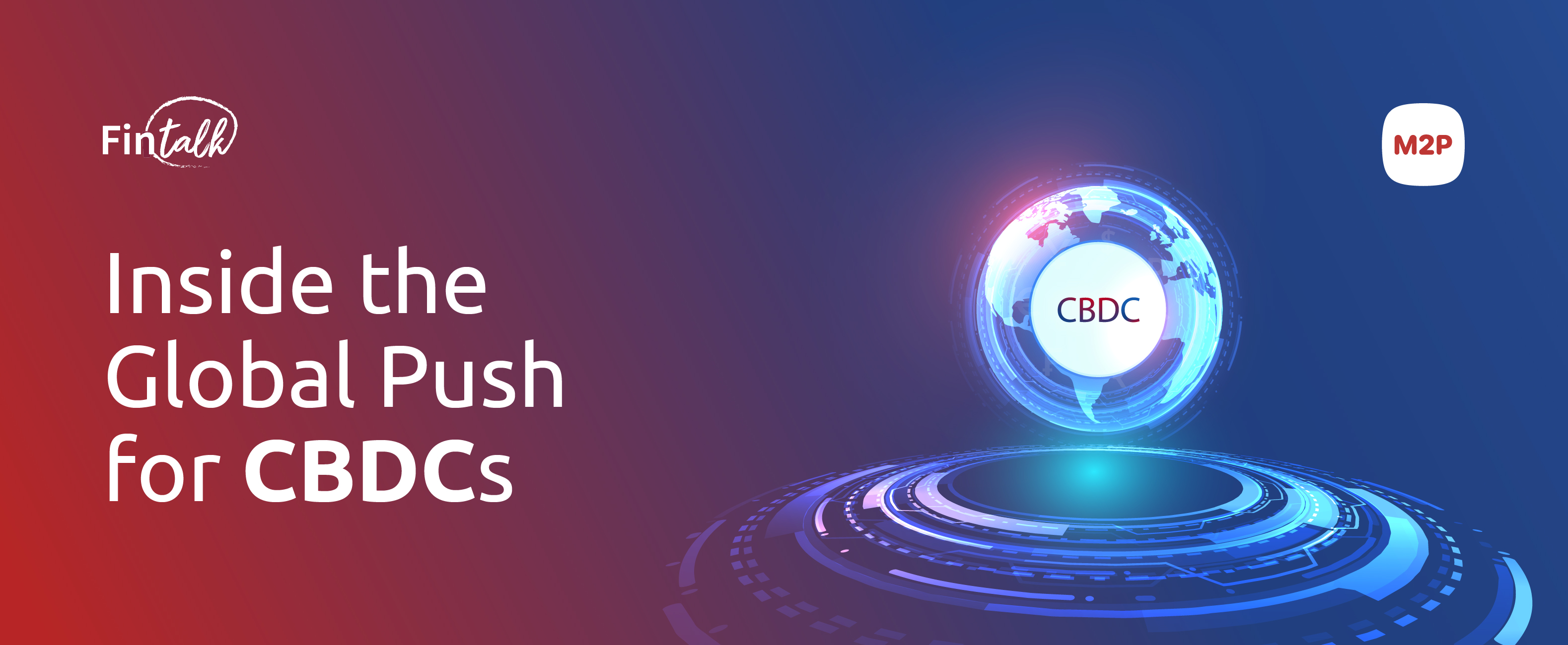 Inside the Global Push for CBDCs